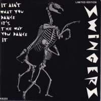 SWINGERS / IT AIN'T WHAT YOU DANCE, IT'S THE WAY YOU DANCE IT(7)