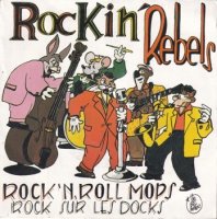 ROCKIN' REBELS / ROCK'N ROLL MOPS(7)