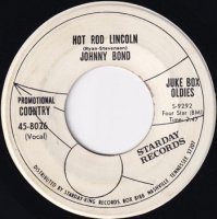 JOHNNY BOND / HOT ROD LINCOLN  / TEN LITTLE BOTTLES(7)