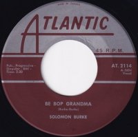 SOLOMON BURKE / BE BOP GRANDMA(7)