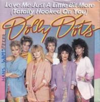 DOLLY DOTS / LOVE ME JUST A LITTLE BIT MORE(7)