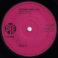 MIGIL 5 / MOCKIN' BIRD HILL(7)