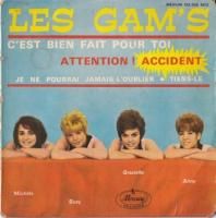 LES GAM'S / C'EST BIEN FAIT POUR TOI(7)