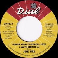 JOE TEX / UNDER YOUR POWERFUL LOVE(7)