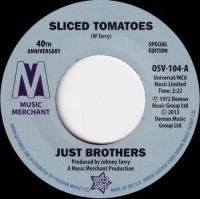 JUST BROTHERS / ELOISE LAWS / SLICED TOMATOES / LOVE FACTORY(7)