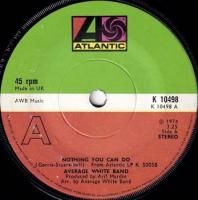AVERAGE WHITE BAND / NOTHING YOU CAN DO / I JUST CAN'T GIVE YOU UP(7)