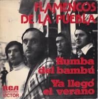 FLAMENCOS DE LA PUEBLA / RUMBA DEL BAMBU / YA LLEGO EL VERANO(7)