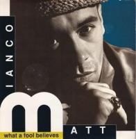 MATT BIANCO / WHAT A FOOL BELIEVES(7)
