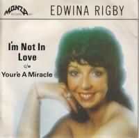 EDWINA RIGBY / I'M NOT IN LOVE(7)