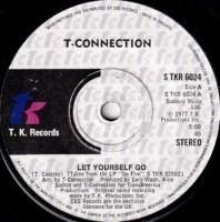 T-CONNECTION / LET YOURSELF GO / GROOVE TO GET DOWN(7)