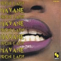 HAVANE / HAVANA / IRON LADY(7)