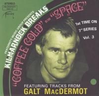 GALT MACDERMOT / COFFEE COLD / SPACE(7)