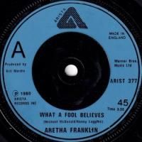 ARETHA FRANKLIN / WHAT A FOOL BELIEVES(7)