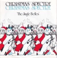 JINGLE BELLES / CHRISTMAS SPECTRE(7)