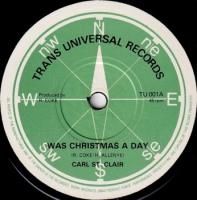 CARL ST. CLAIR / WAS CHRISTMAS A DAY(7)