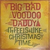 BIG BAD VOODOO DADDY / IT FEELS LIKE CHRISTMAS TIME(LP)