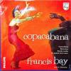<img class='new_mark_img1' src='https://img.shop-pro.jp/img/new/icons47.gif' style='border:none;display:inline;margin:0px;padding:0px;width:auto;' />FRANCIS BAY AND HIS ORCHESTRA / COPACABANA(7)