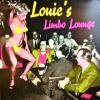 <img class='new_mark_img1' src='https://img.shop-pro.jp/img/new/icons47.gif' style='border:none;display:inline;margin:0px;padding:0px;width:auto;' />V.A. / LOUIE'S LIMBO LOUNGE (LP)