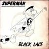 <img class='new_mark_img1' src='https://img.shop-pro.jp/img/new/icons47.gif' style='border:none;display:inline;margin:0px;padding:0px;width:auto;' />BLACK LACE / SUPERMAN(7)