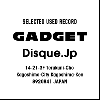 レコード通販オンラインショップ | GADGET / Disque.JP