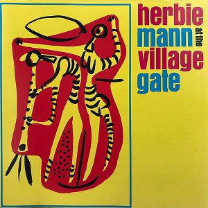 HERBIE MANN / At The Village Gate [LP]