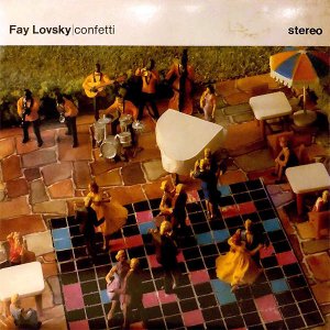 FAY LOVSKY / Confetti [LP]