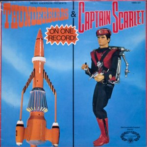 GERRY ANDERSON PRESENTS / Thunderbirds and Captain scarlet [LP]