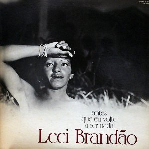 LECI BRANDAO / Antes Que Eu Volte A Ser Nada [LP]