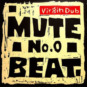 MUTE BEAT / No.0 Virgin Dub [LP]