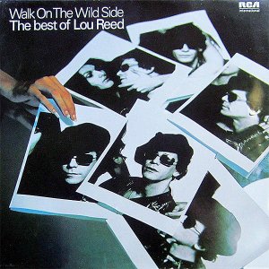 LOU REED / Walk On The Wild Side. The Best Of LOU REED [LP]