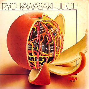  RYO KAWASAKI / Juice [LP]