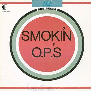 BOB SEGER / SMOKIN' OP'S [LP]