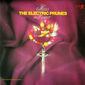 THE ELECTRIC PRUNES / Mass In F Minor [LP]