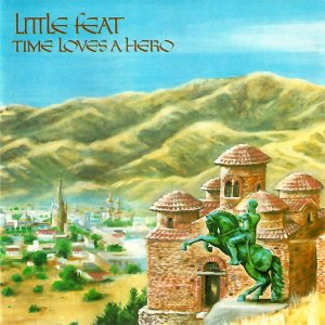 LITTLE FEAT / Time Loves A Hero [LP]