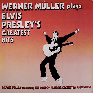 WERNER MULLER / ELVIS PRESLEY'S Greatest Hits [LP]