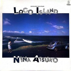 ̾ػҡATSUKO NINA / Loco Island [LP]