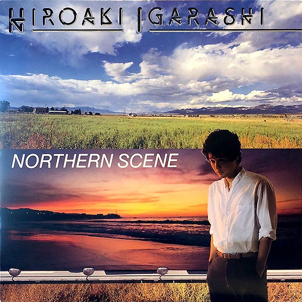 五十嵐浩晃 HIROAKI IGARASHI / Northern Scene [LP] - レコード通販