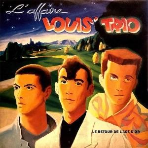 L'AFFAIRE LOUIS' TRIO / Le Retour De L'age D'or [LP]