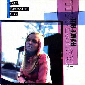 FRANCE GALL / Ihre Grossten Hits [LP]