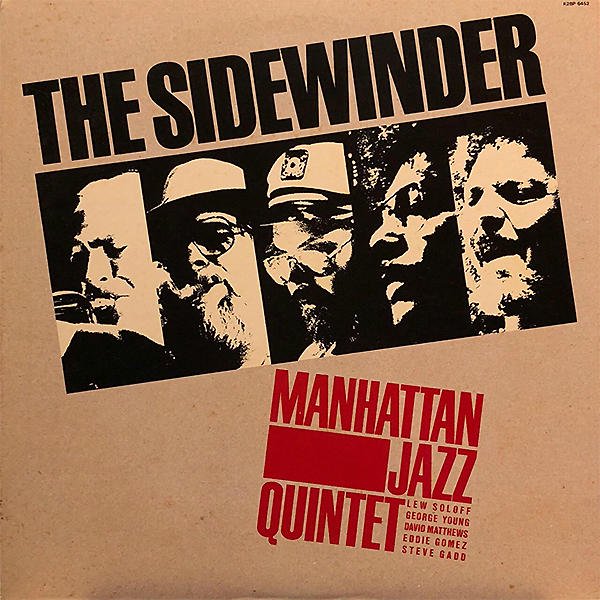 MANHATTAN JAZZ QUINTET / The Sidewinder [LP] - レコード通販オンラインショップ | GADGET /  Disque.JP