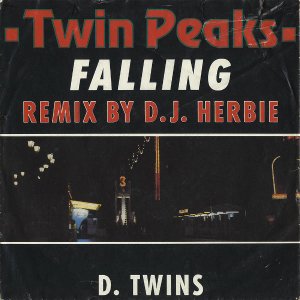 TWIN PEAKS REMIX BY D.J. HERBIE (D TWINS) / Falling [7INCH]