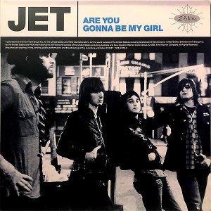 JET / Are You Gonna Be My Girl [12INCH]