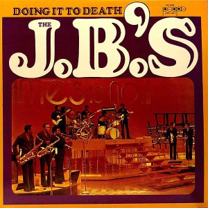 THE J.B'S / Doing It To Death [LP]