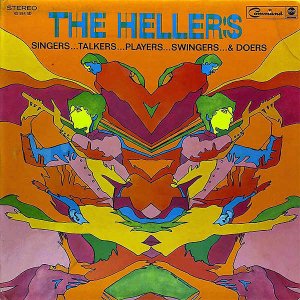 THE HELLERS / Singers Talkers Players Swingers & Doers [LP]