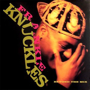 FRANKIE KNUCKES / Beyond The Mix [LP]