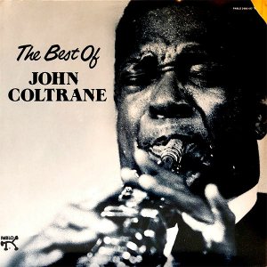 JOHN COLTRANE / Best Of John Coltrane [LP]