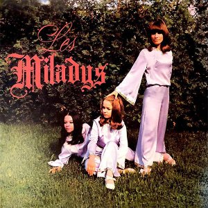 LES MILADYS / Same [LP]