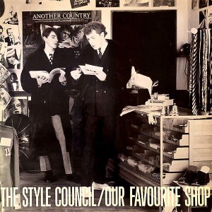 THE STYLE COUNCIL / Our Favourite Shop [LP]