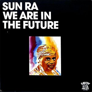 SUN RA / We Are In The Future [LP]