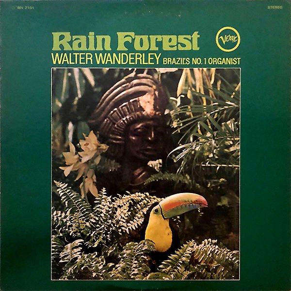 WALTER WANDERLEY / Rain Forest [LP] - レコード通販オンライン